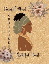 bokomslag Peaceful Mind Grateful Heart Gratitude Journal