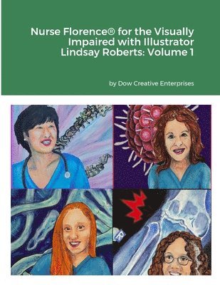 Nurse Florence(R) for the Visually Impaired with Illustrator Lindsay Roberts 1