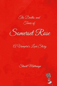 bokomslag Somerset Rose