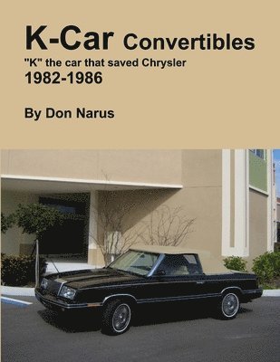 bokomslag K-Car Convertible Chrysler Dodge 1982-1986