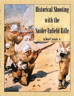 Historical Shooting with the Snider-Enfield Rifle 1