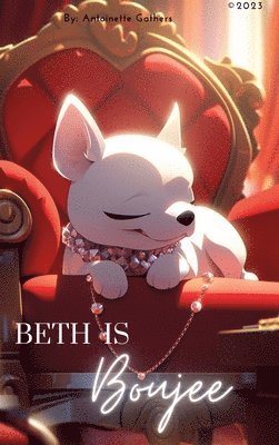 Beth is Boujee 1