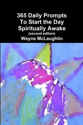 bokomslag 365 Daily Prompts to Start the Day Spiritually Awake