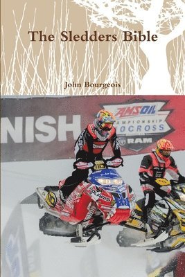 bokomslag The Sledders Bible