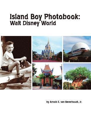 Island Boy Photobook: Walt Disney World 1