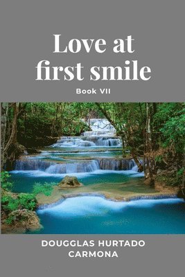 Love at first smile - Book VII 1