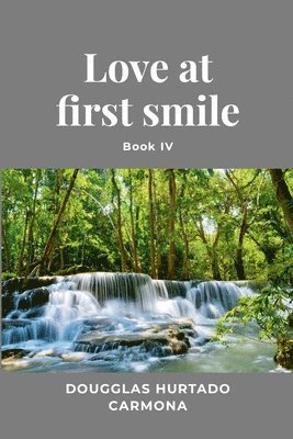 Love at first smile - Book IV 1