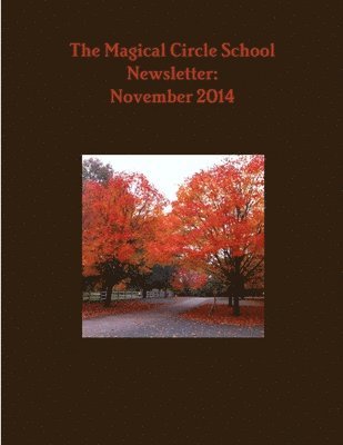 The Magical Circle School Newsletter 1