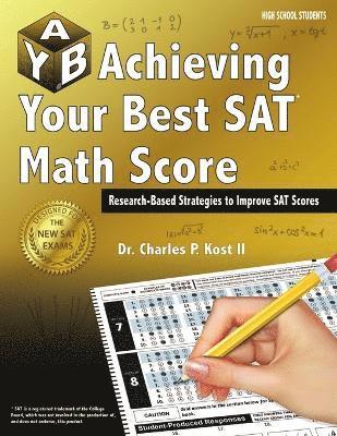 Charles P. Kost II, II Kost, Charles P. - Achieving Your Best Sat Math Score, Häftad