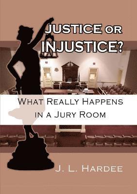 Justice or Injustice? 1