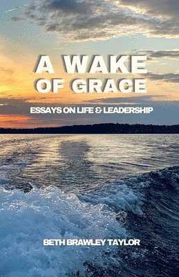 Elizabeth Taylor - Wake of Grace, Häftad