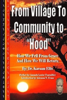 From Village to Community to &quot;Hood&quot; 1