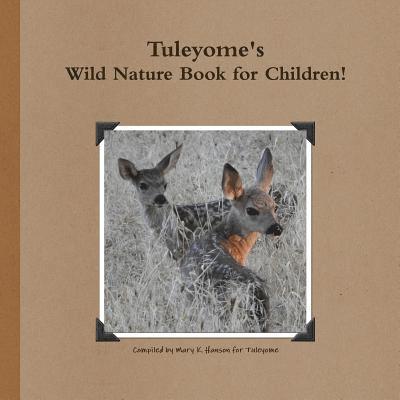 Tuleyome's Wild Nature Book! 1