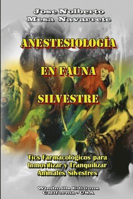 bokomslag Anestesiologia En Fauna Silvestre