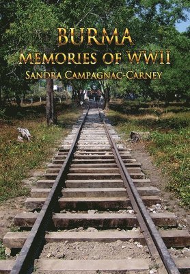 Burma Memories WWII