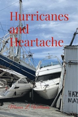 Hurricanes and Heartache 1