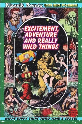 Klassik Komix: Excitement, Adventure & Really Wild Things 1
