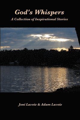 God's Whispers: A Collection of Inspirational Stories 1