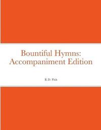 bokomslag Bountiful Hymns