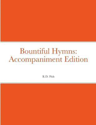 bokomslag Bountiful Hymns
