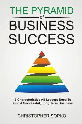 bokomslag The Pyramid of Business Success