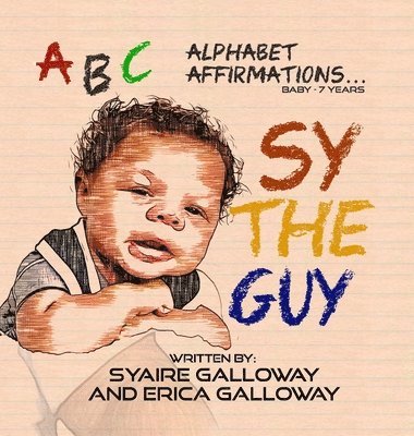 Erica Galloway - Sy the Guy, Inbunden
