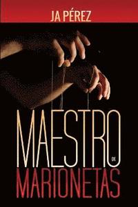 bokomslag Maestro De Marionetas