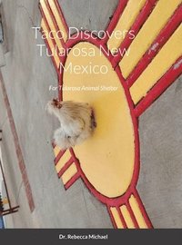 bokomslag Taco Discovers Tularosa New Mexico