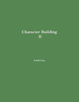 Character Building II 1