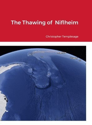 The Thawing of Niflheim 1