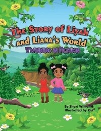 bokomslag The Story of Liyah and Liana's World