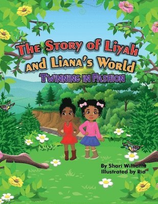 Shari Williams - Story of Liyah and Liana's World, Häftad