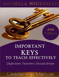 bokomslag Important Keys to Teach Effectively