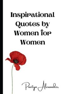 bokomslag Inspirational Quotes by Women for Women
