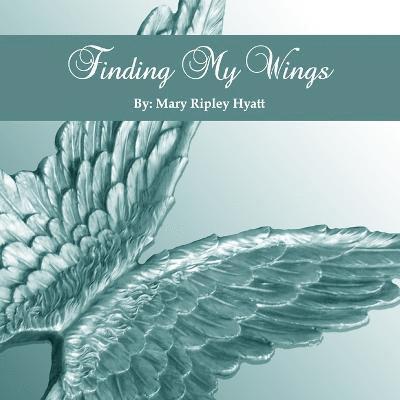 Finding My Wings 1