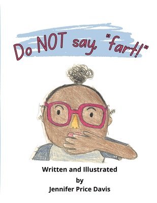 Do not say, &quot;fart!&quot; 1