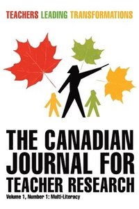 bokomslag The Canadian Journal for Teacher Research
