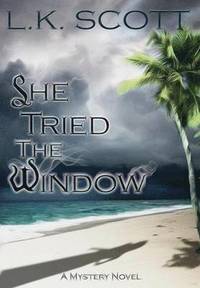 bokomslag She Tried the Window