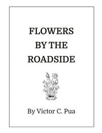 bokomslag Flowers By The Roadside