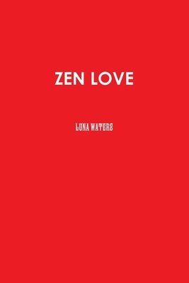 bokomslag Zen Love