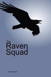 bokomslag The Raven Squad