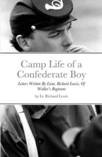 bokomslag Camp Life of a Confederate Boy