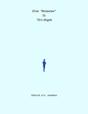 From 'Nonsense' To 'Tri-Sight' 1