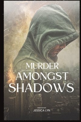 Murder Amongst Shadows 1