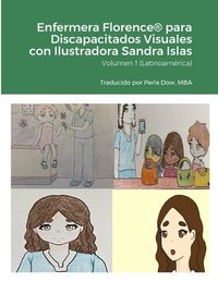 bokomslag Enfermera Florence(R) para Discapacitados Visuales con Ilustradora Sandra Islas