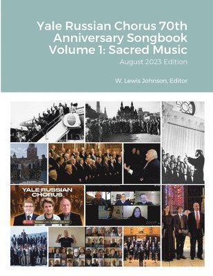 Yale Russian Chorus 70th Anniversary Songbook Volume 1 1