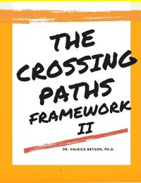 bokomslag Crossing Paths Framework II