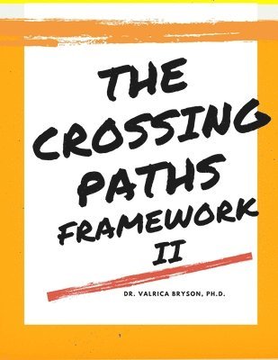 bokomslag Crossing Paths Framework II