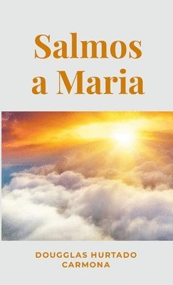 Salmos a Maria 1