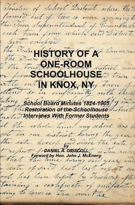 bokomslag History of a One-Room Schoolhouse in Knox, Ny